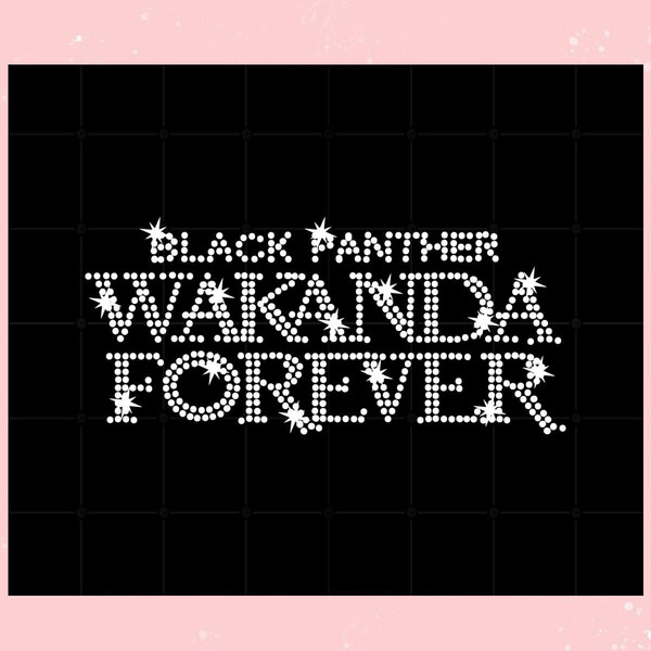 Wakanda Forever Rhinestone Svg For Cricut Sublimation Files.jpg