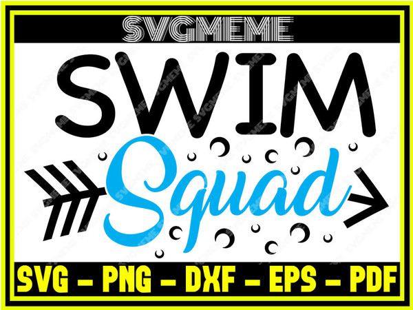 Swimming Swim Squad SVG PNG DXF EPS PDF Clipart For Cricut - Swimming Quotes SVG Digital Art Files For Cricut.jpg