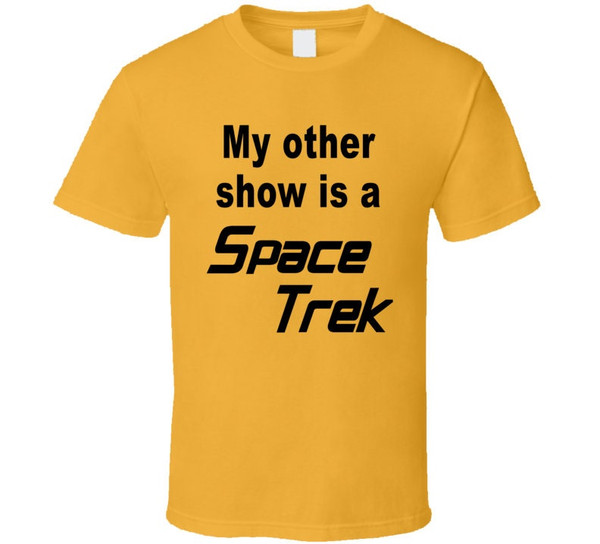 My Other Show Is A Space Trek Solar Opposites Terry T Shirt.jpg