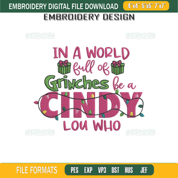 In A World Full Of Grinches Be A Cindy Lou Who Embroidery Design File, Christmas Lights Embroidery Design File.jpg