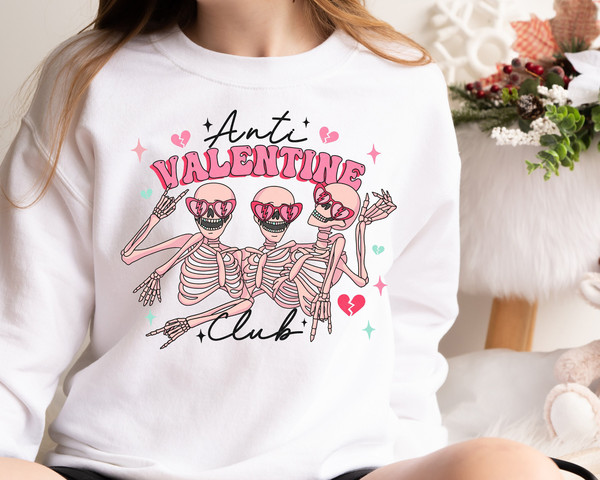 Anti Valentine Skeleton Single Valentines Day Sweatshirts, Illustration Alone Valentines Day Shirts, Gift For Single Her Valentine Hoodie.jpg