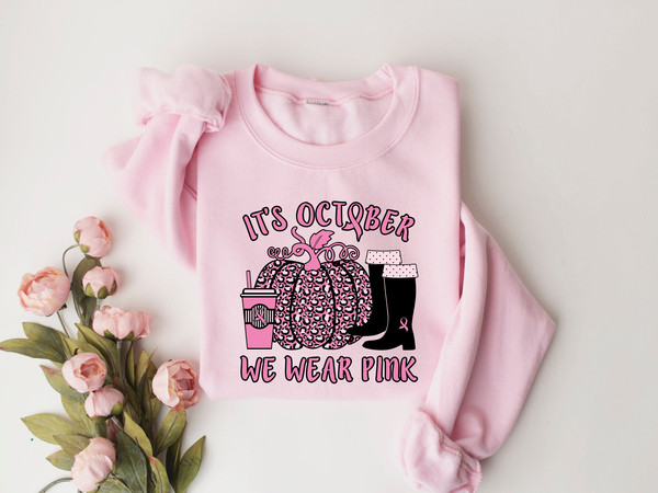 It's October We Wear Pink Shirt, Cancer Awareness, Leopard Pumpkin Shirt, Pink Ribbon Shirt, Cancer Fighter Shirt, Pink Day Sweatshirt.jpg