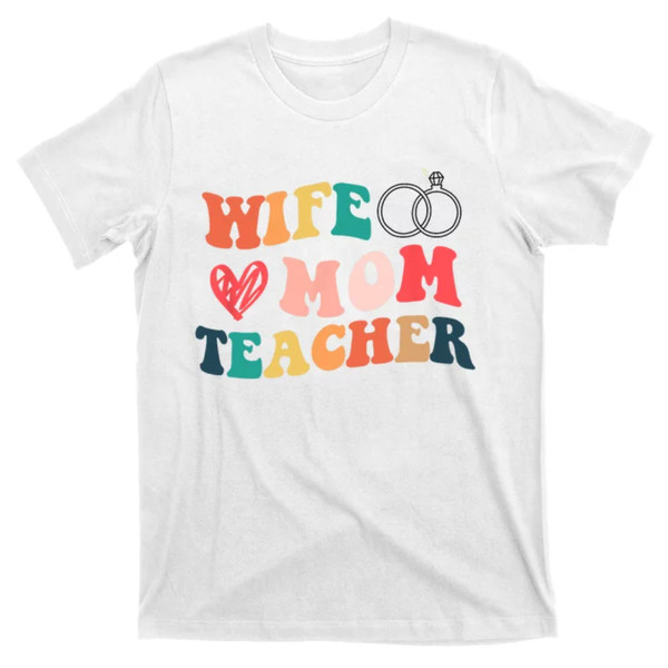 TeeShirtPalace  funny groovy wife mom teacher for mothers day Teaching Mom T-Shirt.jpg