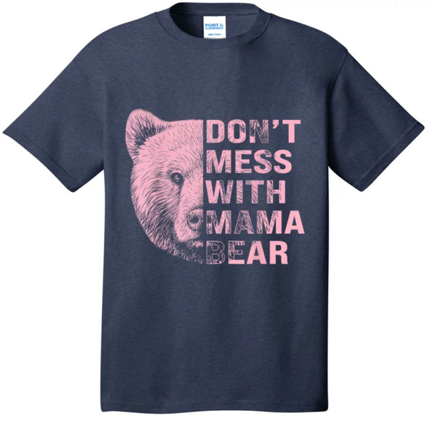 TeeShirtPalace  Vintage Mothers Day Don't Mess With Mama Bear Gifts T-Shirt.jpg