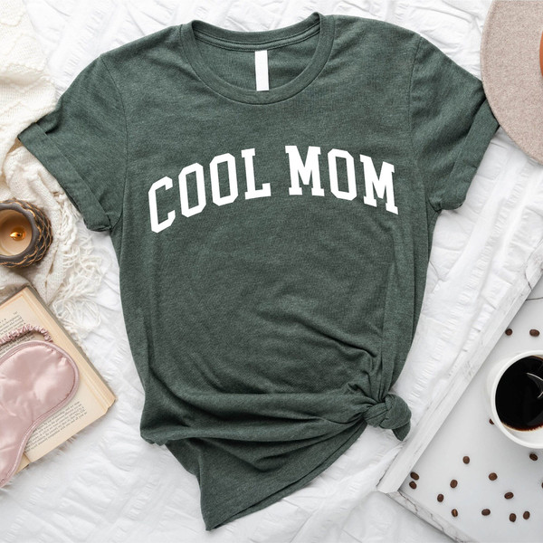 Cool Mom Shirt, Mothers Day Shirt, Best Mom Ever Shirt, Mothers Day Gift, Mom Life shirt, New Mom Gift, Cute Mom Shirt, Mama Shirt.jpg