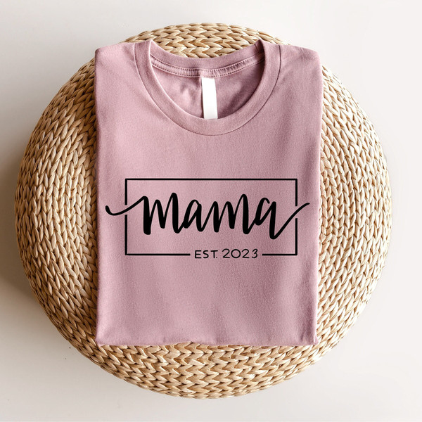 Custom Mama Shirt, Mothers Day Gift, New Mom Gift, Mom Life Shirt, Cute Mom Shirt, Mama Shirt, Mothers Day Shirt, Mommy Shirt.jpg