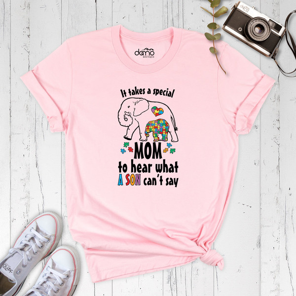 It Takes A Special Mom To Hear What A Son Cannot Say Shirt, Autism Mom Shirt, Autism Awareness Shirt, Autistic Pride Shirt, Autism Shirt.jpg