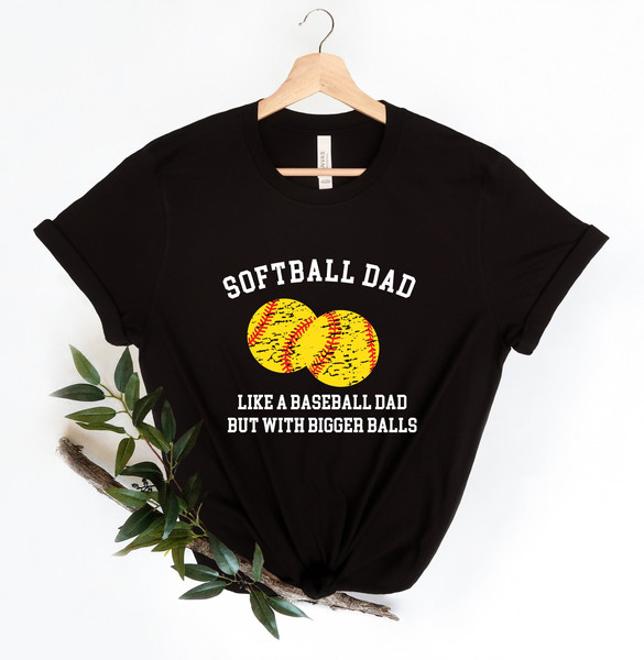 Softball Dad Shirts, Softball Dad T Shirt, Softball Shirts for Dad, Family Softball Shirts, Game Day Shirts, Father's Day Gift, Gift for Dad.jpg