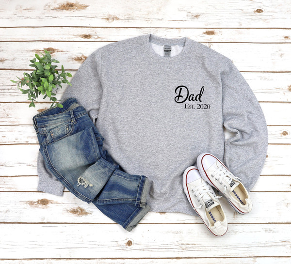 Dad Est 2024 Crewneck Sweatshirt, Personalized New Dad Shirt, New Dad Sweatshirt, First Time Dad Gift, Fathers Day Gift, Dad Gift from Wife.jpg