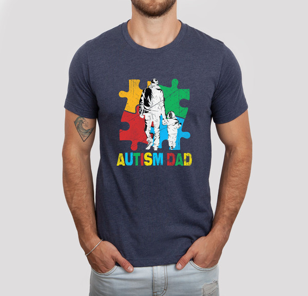 Autism Dad,Autism Awareness,Father's Matching Shirt,Happy Father's Day,Father's Autism Support,Dad Celebration,Gift For Husband,Austism.jpg