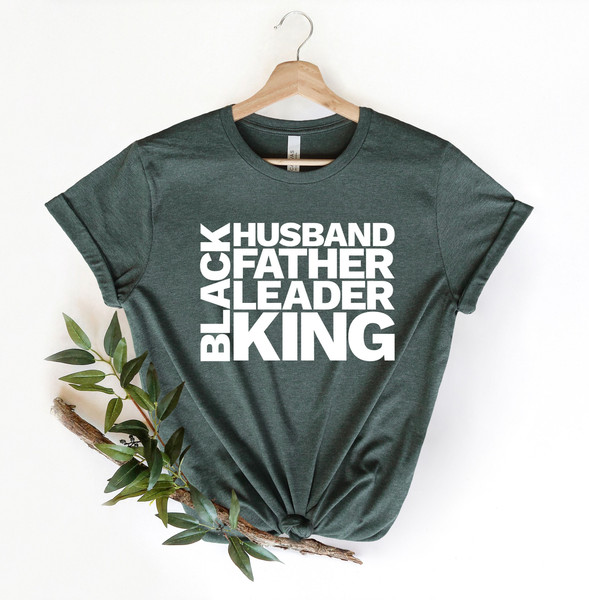 Black Husband Father Leader King, Daddy Shirt, Fathers Day Shirt, Gift For Father, African Daddy, Daddy Birthday Shirt, Dad Shirt.jpg