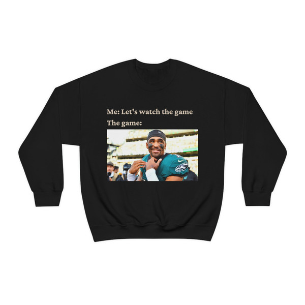 Jalen Hurts Watch the Game Crewneck Sweatshirt.jpg