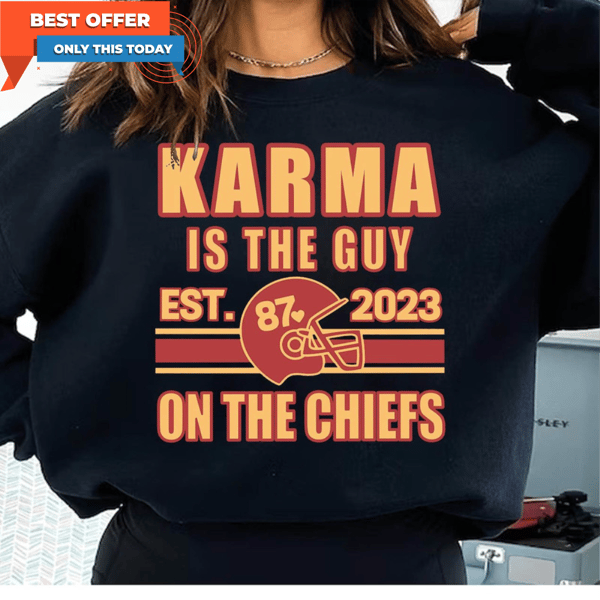 Karma Is The Guy On The Chiefs Shirt, Kelce And Taylor Crewneck Sweatshirt Short Sleeve.jpg