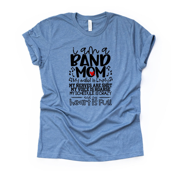 Proud Band Mom, Empty Wallet, Nerves Are Shot Design on premium Bella + Canvas unisex shirt, 3 color choices, 3x band mom, 4x band mom.jpg