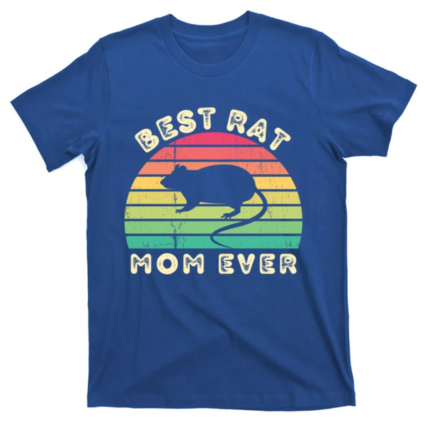 TeeShirtPalace  Best Rat Mom Ever Mothers Day Gift T-Shirt.jpg