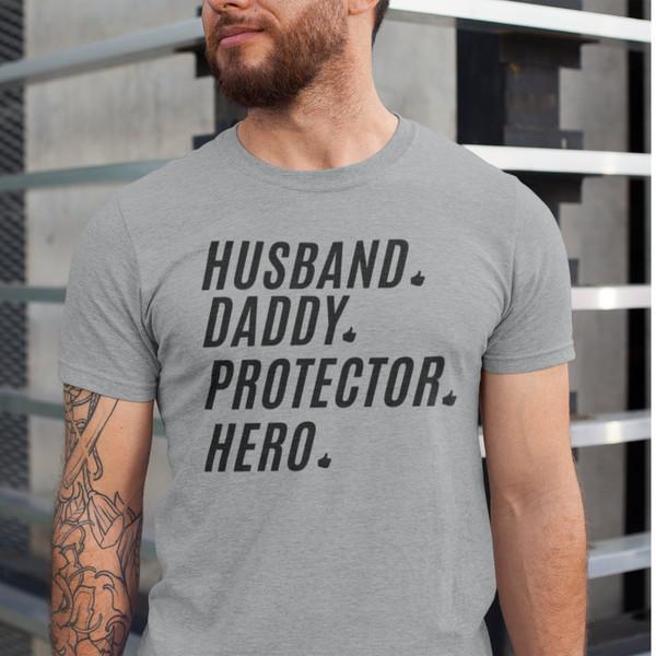 Husband Daddy Protector Hero, Father's Day Gift, Husband Shirt, Gift For Him, Gift For Husband, Funny Husband Shirt, Daddy Birthday Gift.jpg