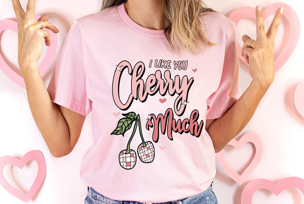 I Love You Cherry Much Shirt, Cute Valentines Shirt, Cherry Valentine Day Shirt, Love Cherry Much Shirt, Valentines Day Shirt, Couple Shirt.jpg