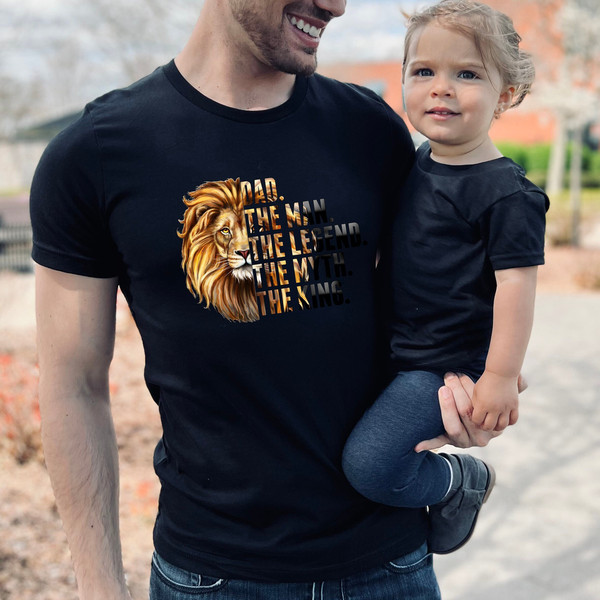 Dad The Man The Legend The Myth The King , Daddy Shirt, Fathers Day Shirt, Gift For Father, Gifts for Man, Daddy Birthday Shirt, Dad Shirt.jpg