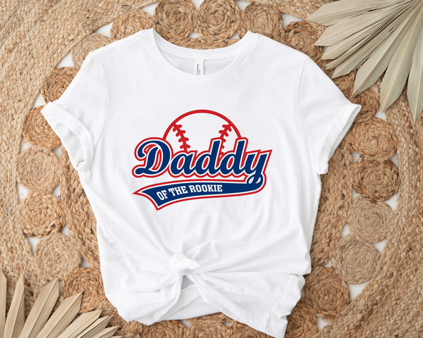 Daddy Rookie of The Year Shirts, Baseball Shirt, Rookie Of The Year Birthday Shirt, Fathers Day Shirt, Matching Birthday, Daddy Shirt.jpg