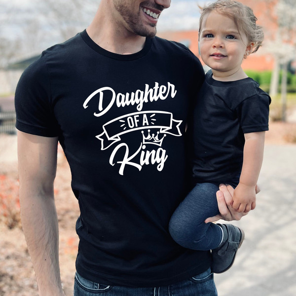 Daughter Of The King Shirt, Fathers Day Shirt, Christian Shirt, Bible Verse Shirt, Jesus Shirt, Inspirational Shirt, Dad Gift, Daddy Shirt.jpg