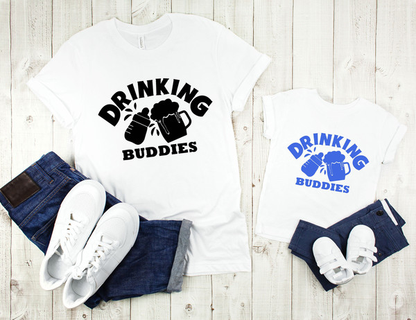 Drinking Buddies Shirt,New Dad Shirt,Dad Shirt,Daddy Shirt,Father's Day Shirt,Gift for Dad,Daddy and Me Matching Shirt,Dad birthday gift.jpg