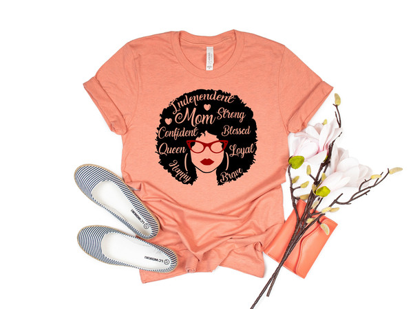 Afro Mom Shirt, Mothers day Shirt, Black Mother shirt, Queen Mother, Blessed Mom, Fearless Mommy, Confident Strong Educated Smart Mother Tee.jpg