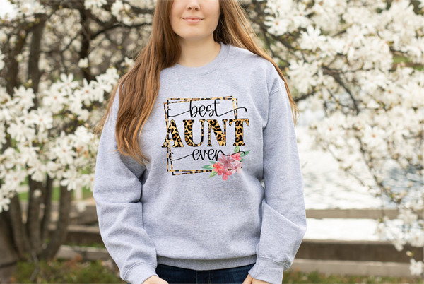 Best Aunt Ever Sweatshirt, Mothers Day Sweat, Auntie Sweatshirt, Best Mini Shirt, Gift For Aunt, Best Auntie Sweatshirt, Trendy Sweatshirt.jpg