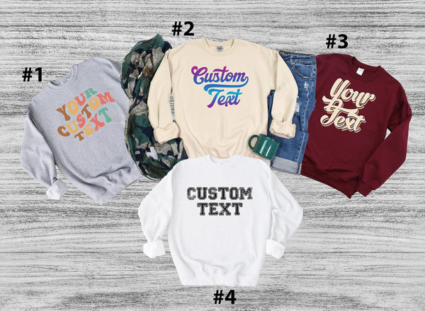 Custom Text Sweatshirt, Personalized Writing Sweatshirt, Custom Photo Sweatshirt, Your Photo Text, Custom Design Sweatshirt, Custom Logo.jpg