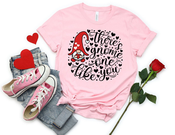 There's Gnome One Like You Shirt, Gnome Love Shirt, Valentines Day Shirt, Valentine Shirt, Valentines Day Gift, Happy Valentines Day T-Shirt.jpg