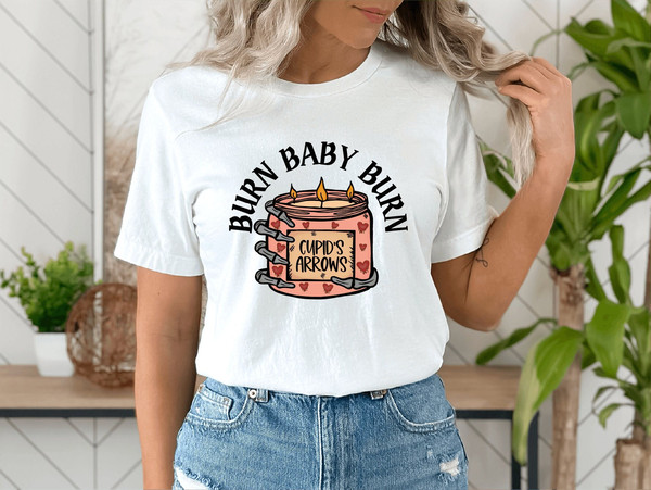 Burn Baby Burn Shirt, Valentine Shirt, Valentines Day Shirt, Valentines Day shirt, Funny Valentine Shirt, Funny Candle Shirt, Skeleton Shirt.jpg