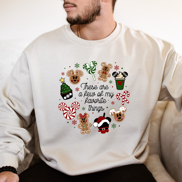 These Are a Few of my Favorite Things Sweatshirt, Disney Christmas Shirt, Disney Christmas kids Shirt,Cute Christmas, Disney Family.jpg