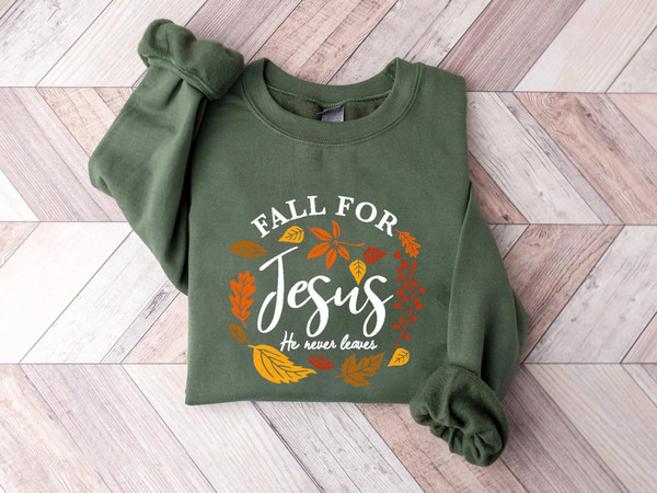 Fall For Jesus He Never Leaves Shirt, Fall Shirt,Thanksgiving Shirt, Thanksgiving Family Matching Shirt, Jesus Shirt,Autumn Shirt,Fall Shirt.jpg