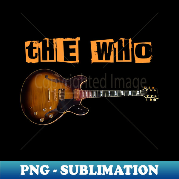 THE WHO BAND - PNG Transparent Sublimation File