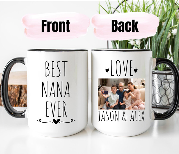 Best Nana Ever Mug, Personalized Mug With Picture, Grandmother Gift, Photo Mug For Nana, Kids Photo Mug, Grandma Mug, Custom Photo Mug.jpg