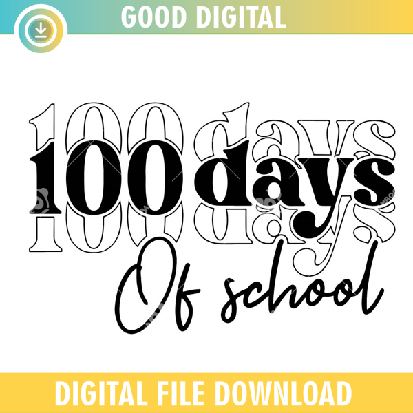 100 Days Of School Black And White SVG PNG.jpg