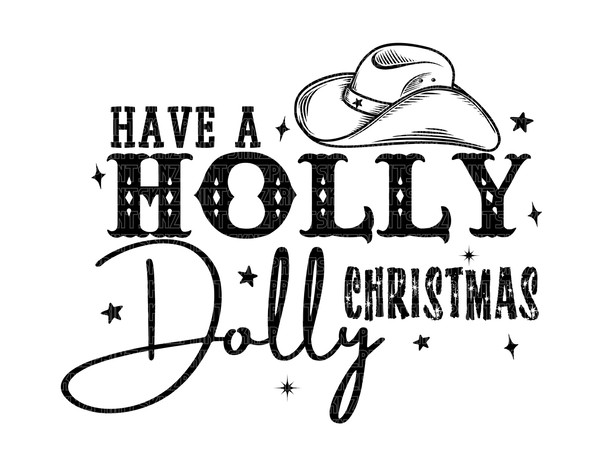 holly dolly christmas svg, have a holly dolly christmas svg, have a holly dolly christmas shirt, cowgirl christmas svg, howdy christmas svg.jpg