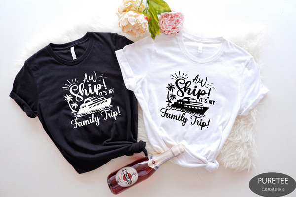 Cruise Shirts, Aw Ship! It's a Family Trip, Family Vacation Shirts, Weekend Tee, Family Cruise Trip Shirts, Family Cruise Shirts.jpg