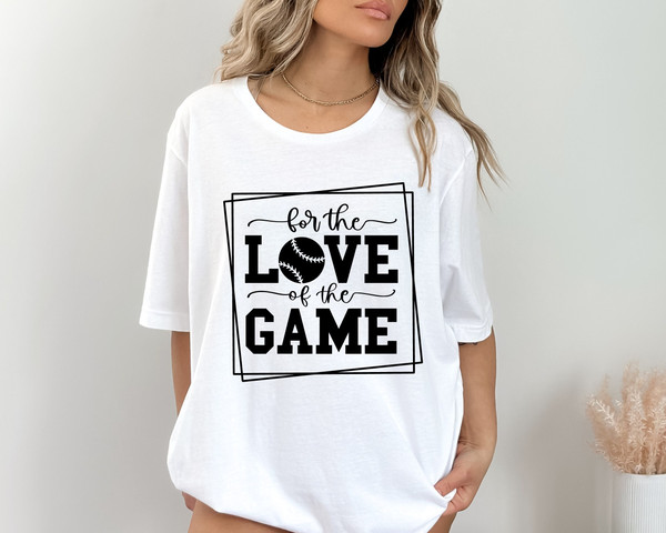 Baseball Shirts for Women, Baseball Love Shirt, Baseball Mom Shirt, Baseball Shirt Mom, Mom Shirts, For the Love of the Game Shirt.jpg