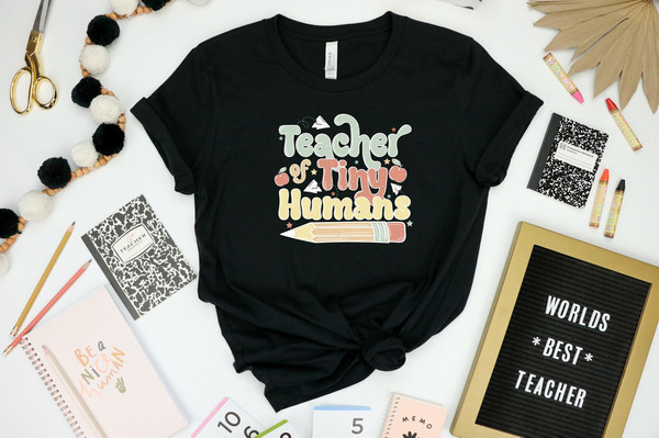 Teacher Of Tiny Humans Shirt, Teacher Life Shirt, Teacher Mode Shirt, Teacher Shirt, Kindergarten Teacher, Teacher Day Shirt, Teacher Gift.jpg