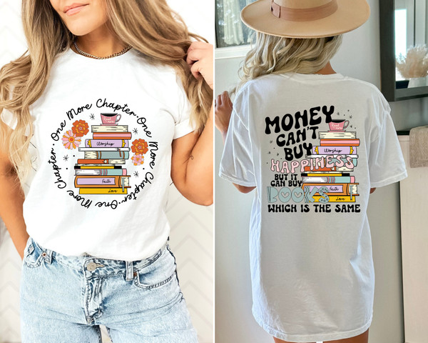 Reading Shirt, Book Lover Shirt,Librarian Shirts,Money Can't Buy Happiness But It Can Buy Books Which Is The Same Shirt,Just One MoreChapter.jpg