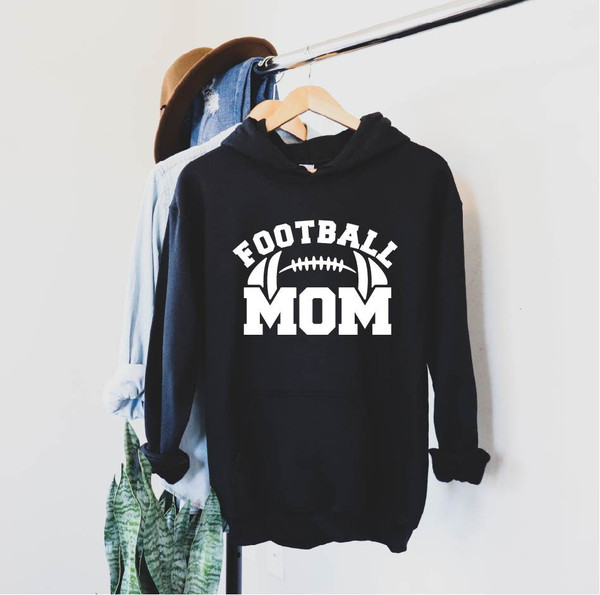 Football Mom Hoodie, Football Sweatshirt, Football Hoodie, Football Gift for Her, Football Tees, Tennis Season, Favorite Sports,MomFootball.jpg