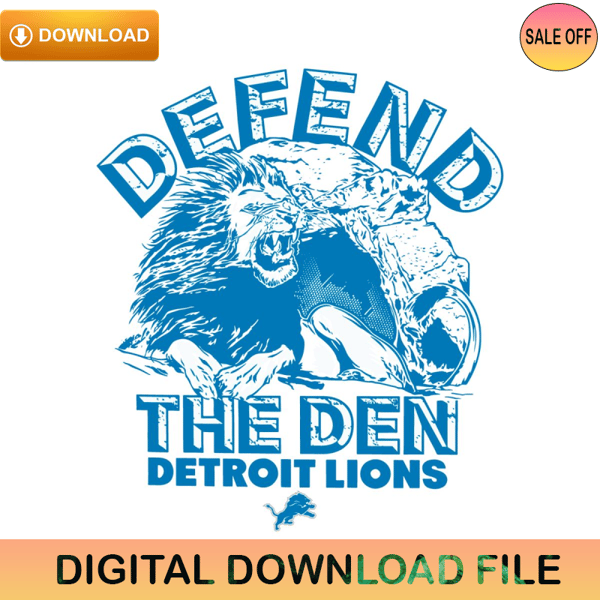 Defend The Den Detroit Lions Football Svg Digital Download - Gossfi.com.jpg