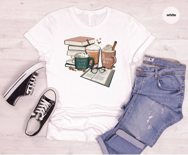 Book Shirt, Coffee T-Shirt, Librarian Shirt, Coffee Graphic Tees, Reading Shirt, Book and Coffee T-Shirt, Cute Shirt, Gift for Her.jpg