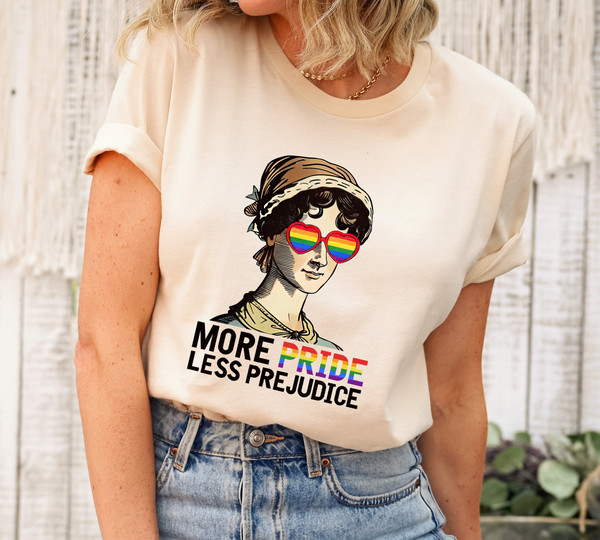 More Pride Less Prejudice, LGBTQ Shirt, Jane Austen Shirt, Proud Ally Shirt, Pride Month Shirt, Support Lgbt People Shirt, Pride Ally Shirt.jpg