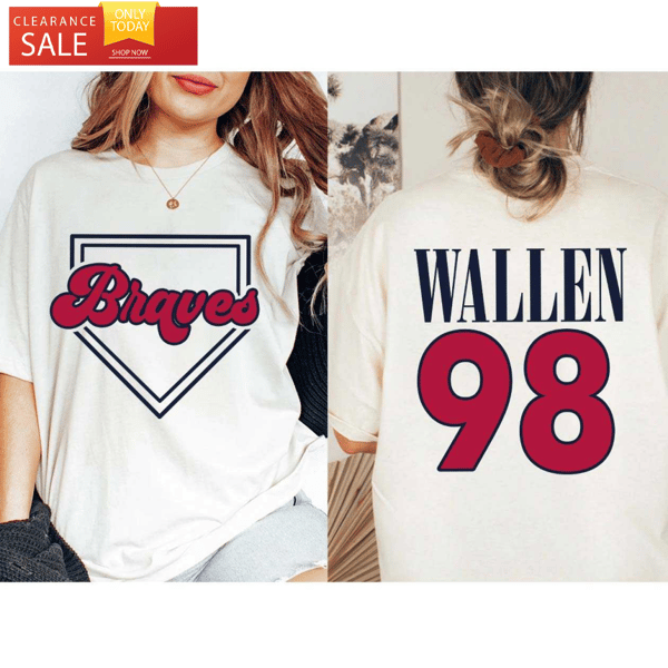 98 Braves Morgan Wallen Shirt Printed 2 Sides Atl shirt - Happy Place for Music Lovers.jpg