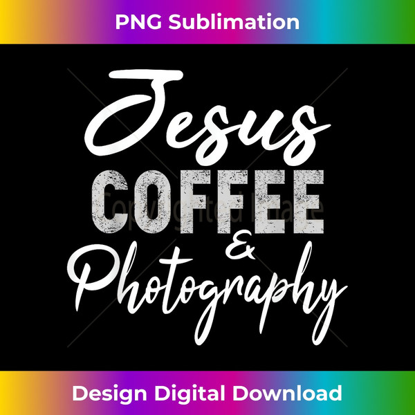 WY-20240116-8708_Jesus Coffee and Photography Funny Photographer Camera  1801.jpg