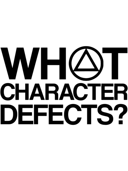 What Character Defects AA Clean _amp_ Sober Living In Recovery.png