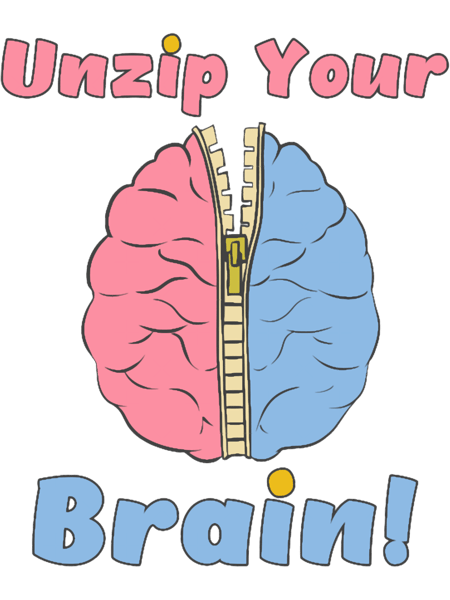 unzip your brain funny cute brain anatomy puns.png