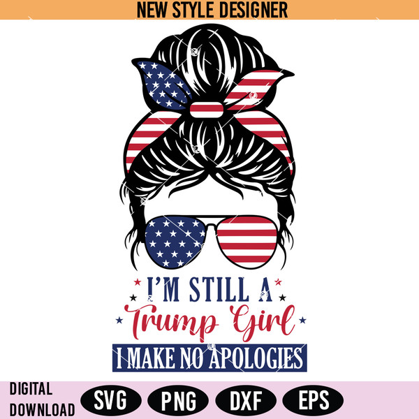 I Am Still A Trump Girl.jpg