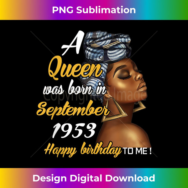 A Queen Was Born in September 1953 68th Birthday Gift - Modern Sublimation PNG File